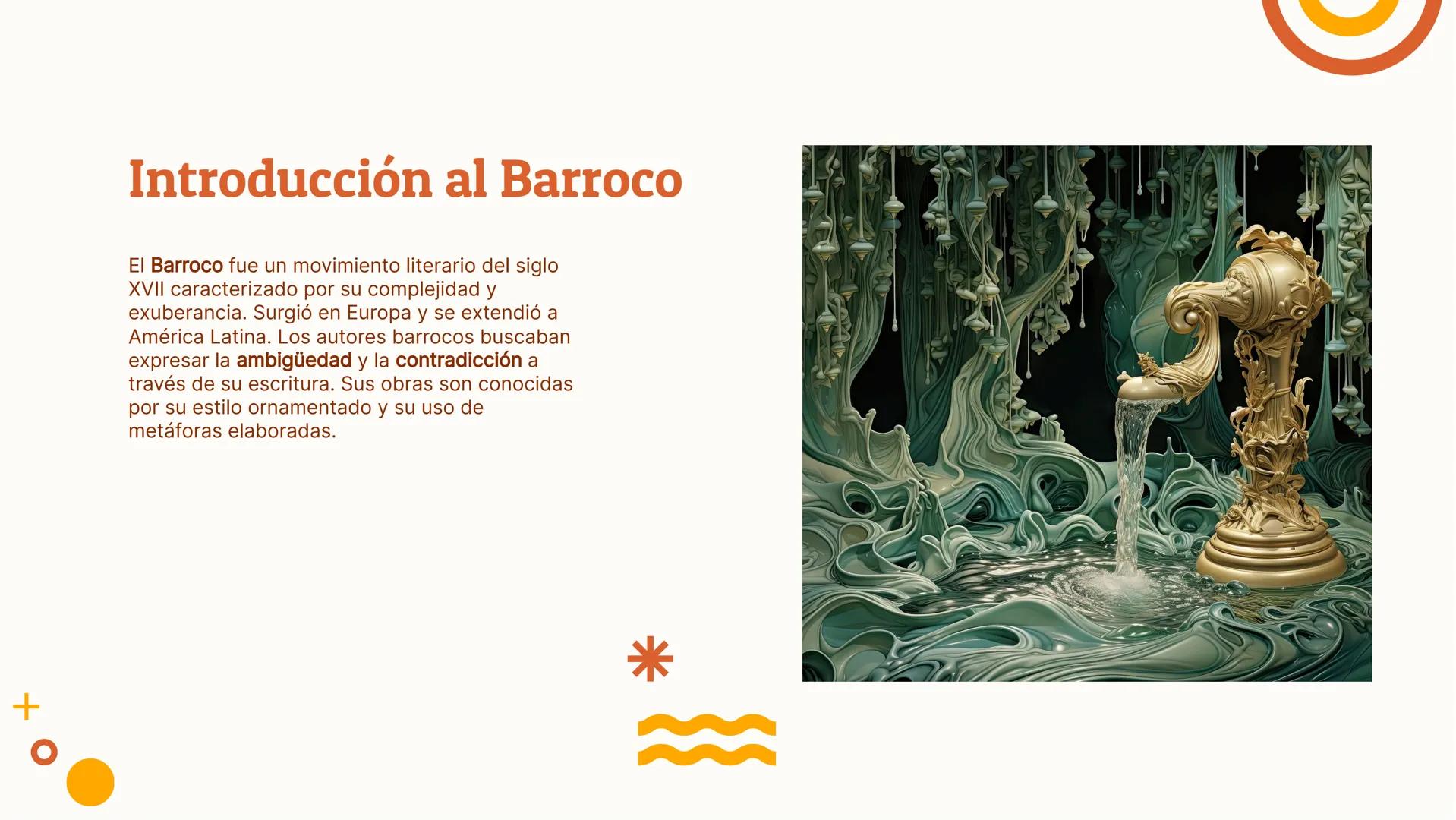 El Barroco: Análisis y
Ejemplos del
Movimiento Literario
O
+
* +
Introducción al Barroco
El Barroco fue un movimiento literario del siglo
XV