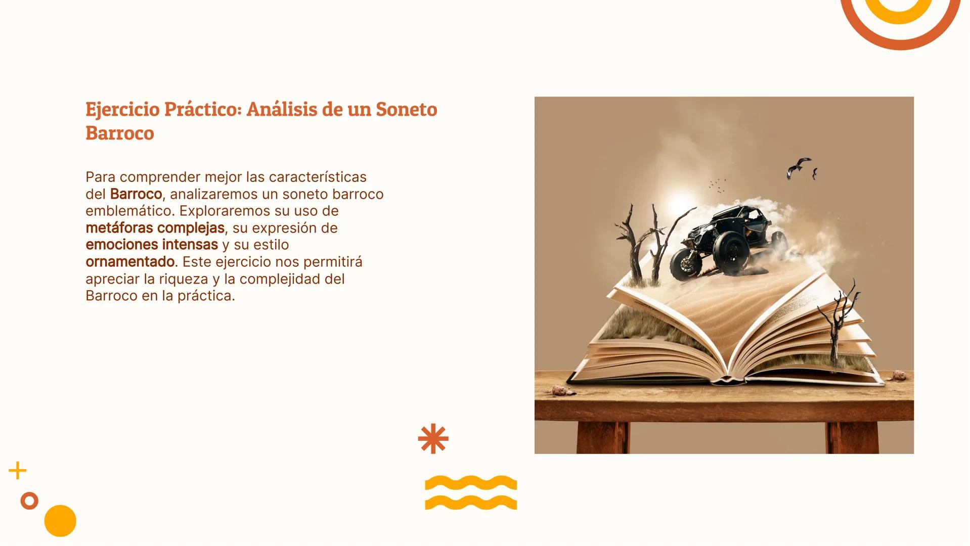 El Barroco: Análisis y
Ejemplos del
Movimiento Literario
O
+
* +
Introducción al Barroco
El Barroco fue un movimiento literario del siglo
XV