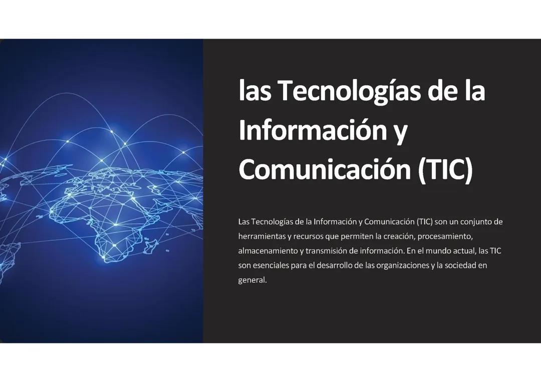 Tecnologías de la Información y Comunicación (TIC): 