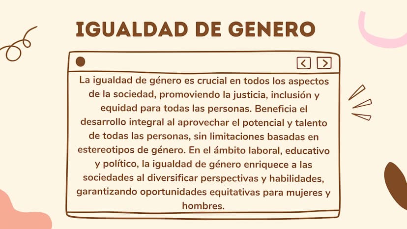 ¿Qué son los derechos de
las mujeres?
<
Son un conjunto de derechos fundamentales que buscan
garantizar la igualdad, dignidad y libertad de 