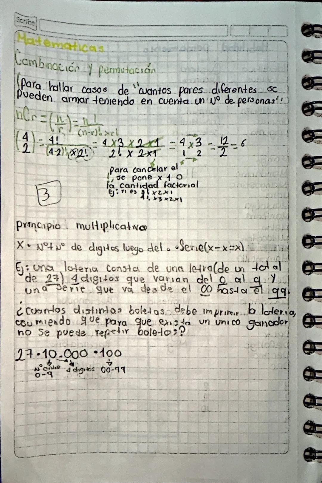 Scribe
# Matematicas

## Cambinación y permutación

(Para hallar casos de "vantos pares diferentes oc
pueden armar teniendo en cuenta un N° 