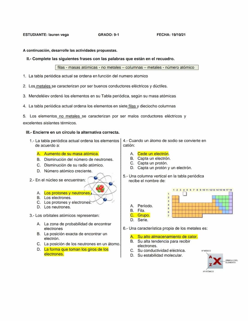 ESTUDIANTE: lauren vega
GRADO: 9-1
FECHA: 19/10/21
A continuación, desarrolle las actividades propuestas.
II.- Complete las siguientes frase