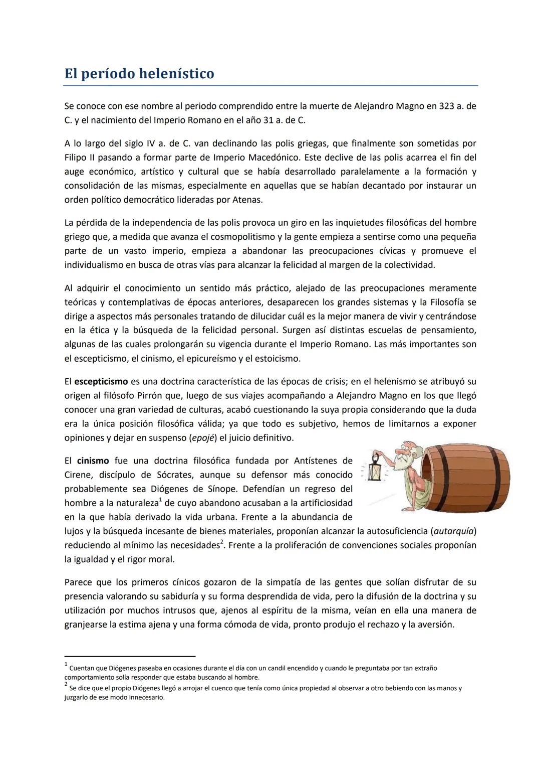El período helenístico
Se conoce con ese nombre al periodo comprendido entre la muerte de Alejandro Magno en 323 a. de
C. y el nacimiento de