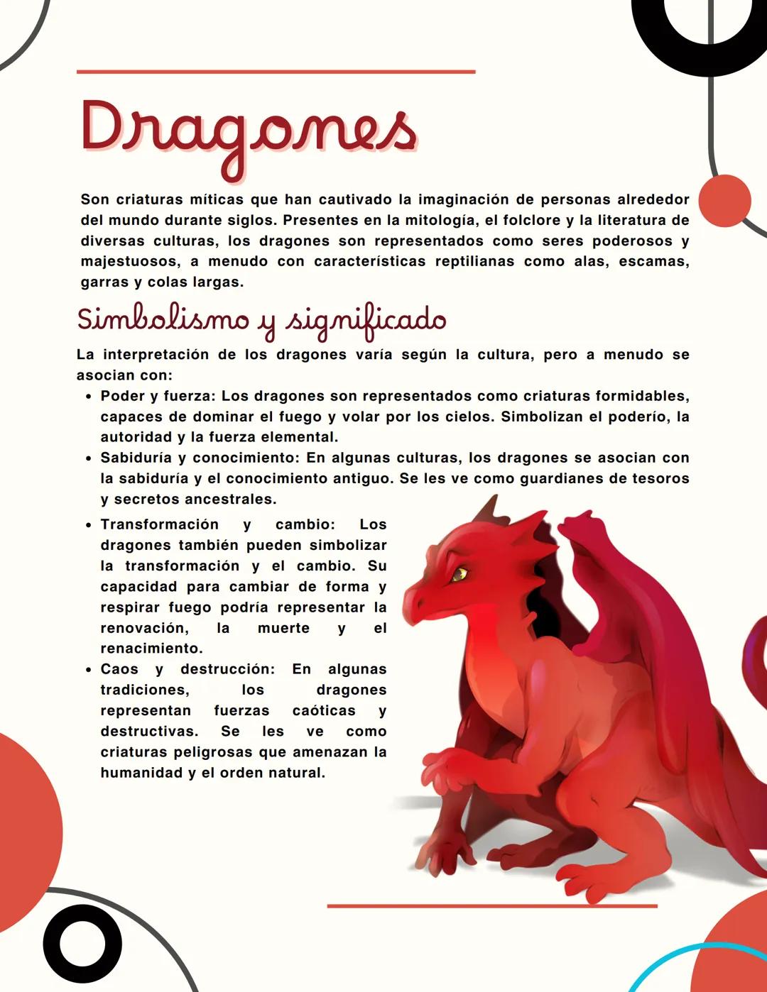 # Dragones

Son criaturas míticas que han cautivado la imaginación de personas alrededor
del mundo durante siglos. Presentes en la mitología