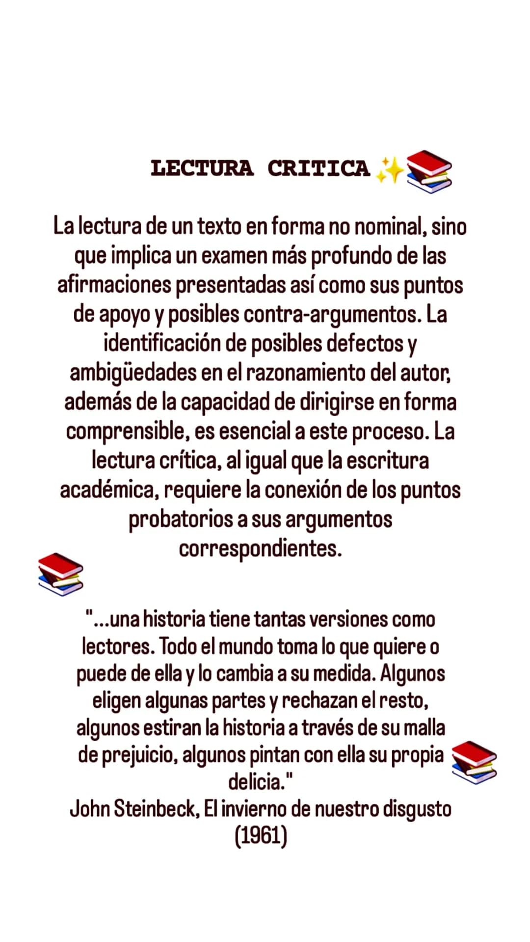 LECTURA CRITICA
La lectura de un texto en forma no nominal, sino
que implica un examen más profundo de las
afirmaciones presentadas así como