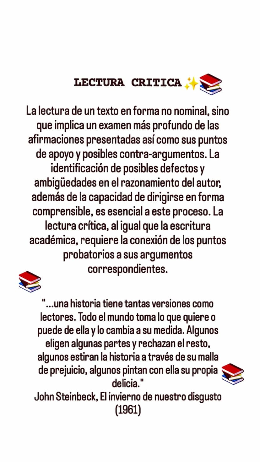 LECTURA CRITICA
La lectura de un texto en forma no nominal, sino
que implica un examen más profundo de las
afirmaciones presentadas así como