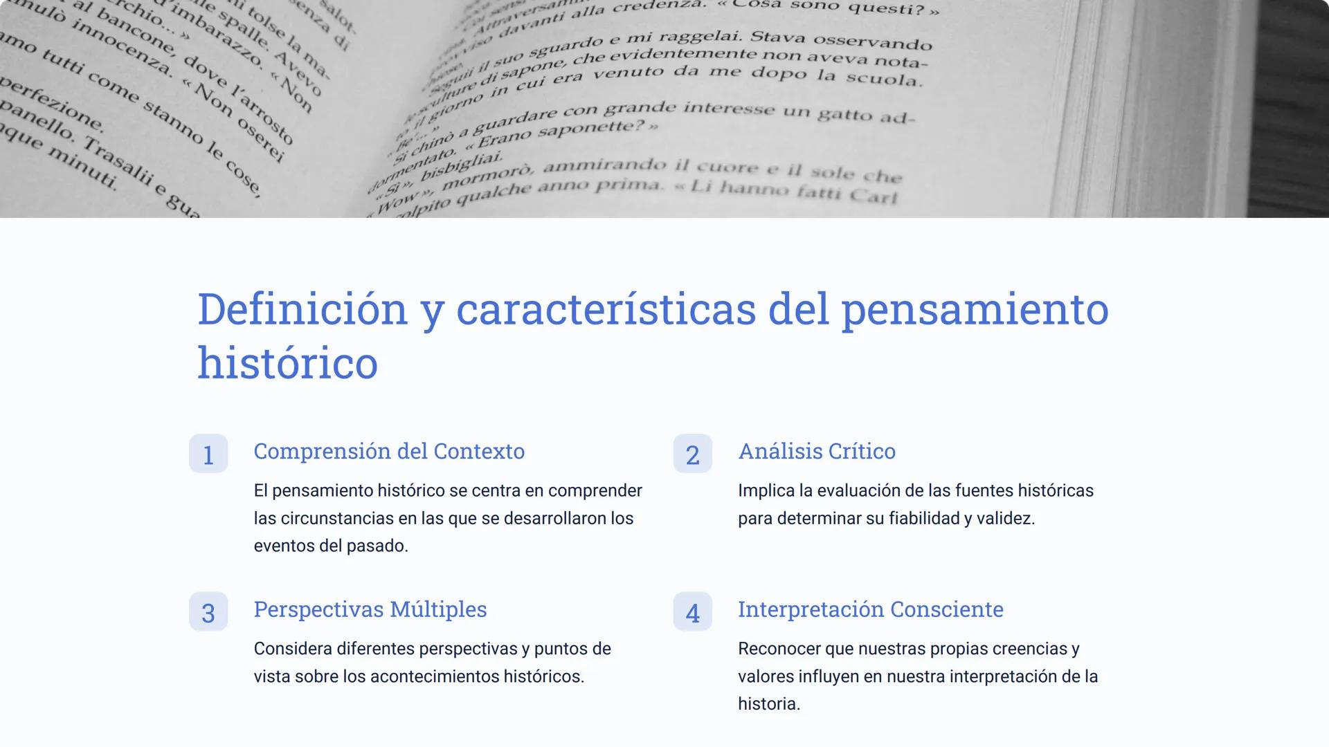 pensamiento
histórico
El pensamiento histórico nos permite comprender el pasado y
cómo éste impacta el presente. Esta herramienta nos ayuda 