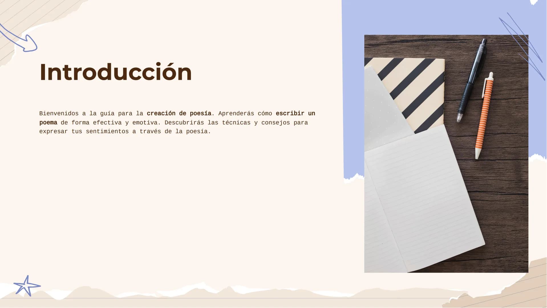 пос
Guía para la creación
de poesía: Cómo
escribir un poema *
Introducción
Bienvenidos a la guía para la creación de poesía. Aprenderás cómo