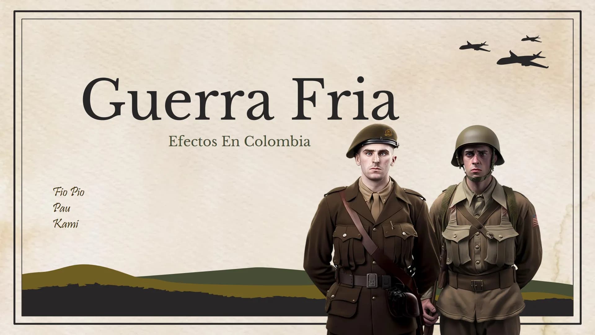 Fio Pio
Pau
Kami
Guerra Fria
Efectos En Colombia ¿Que fue la
guerra fría?
fue un período de tensión y competencia entre
Estados Unidos y la 