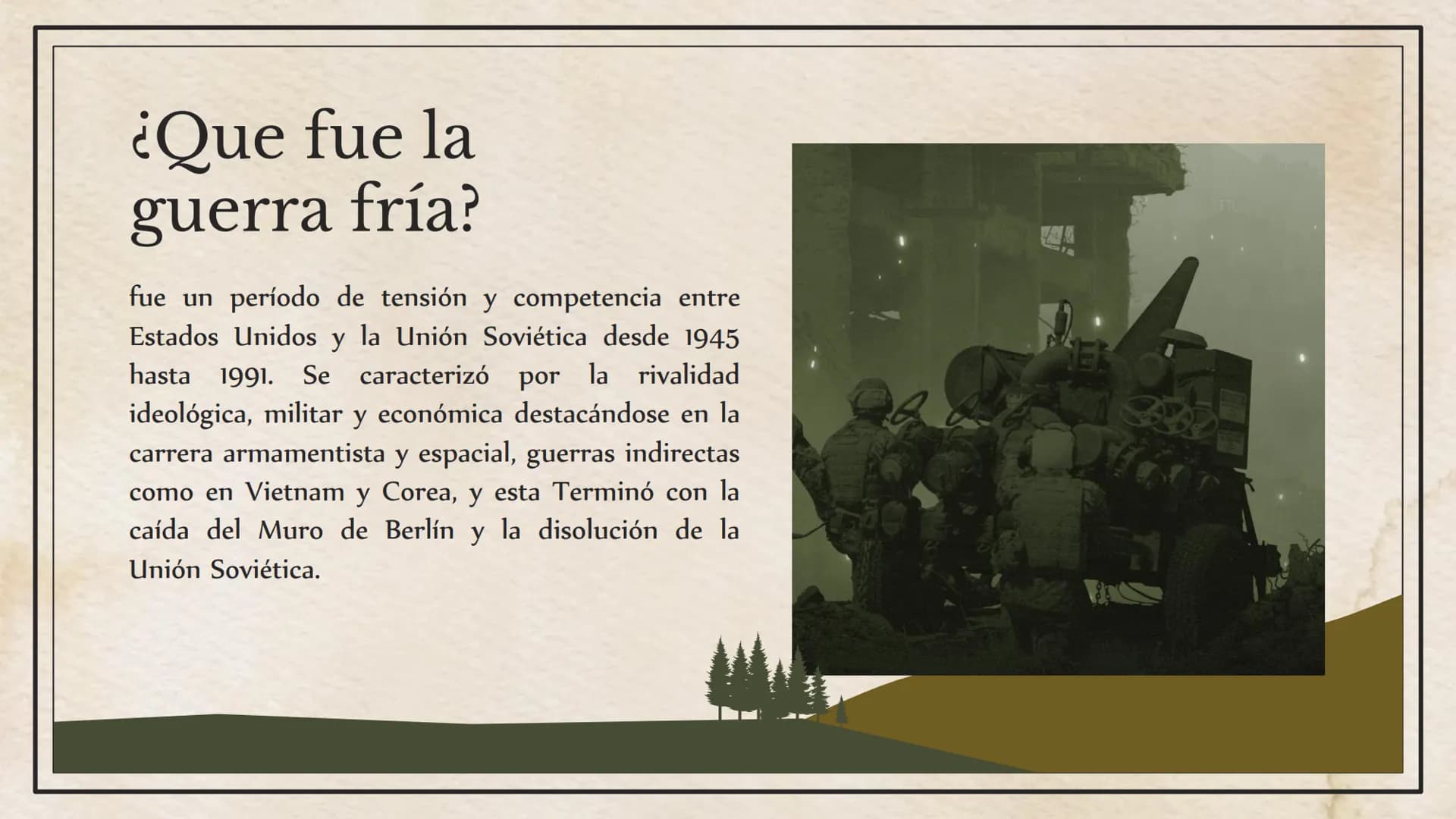 Fio Pio
Pau
Kami
Guerra Fria
Efectos En Colombia ¿Que fue la
guerra fría?
fue un período de tensión y competencia entre
Estados Unidos y la 