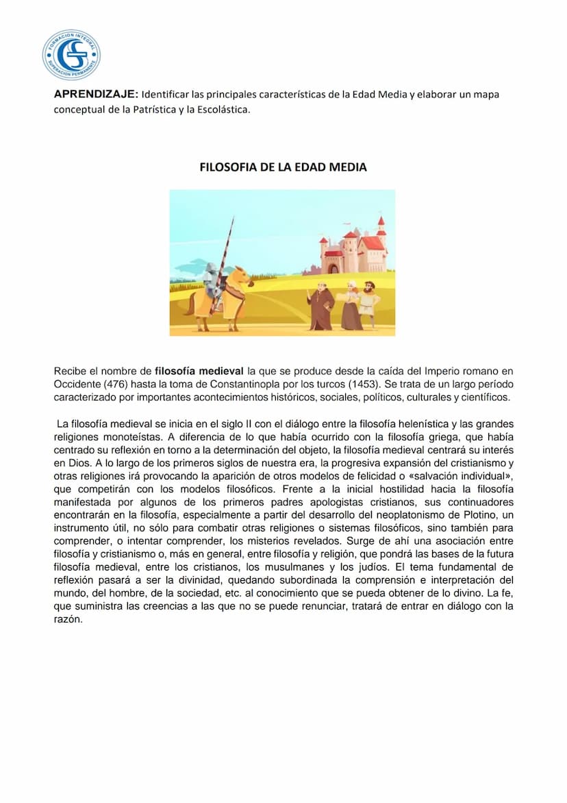 FORMACION INTEGRAL
SUPERACION
PERMANENTE
APRENDIZAJE: Identificar las principales características de la Edad Media y elaborar un mapa
concep