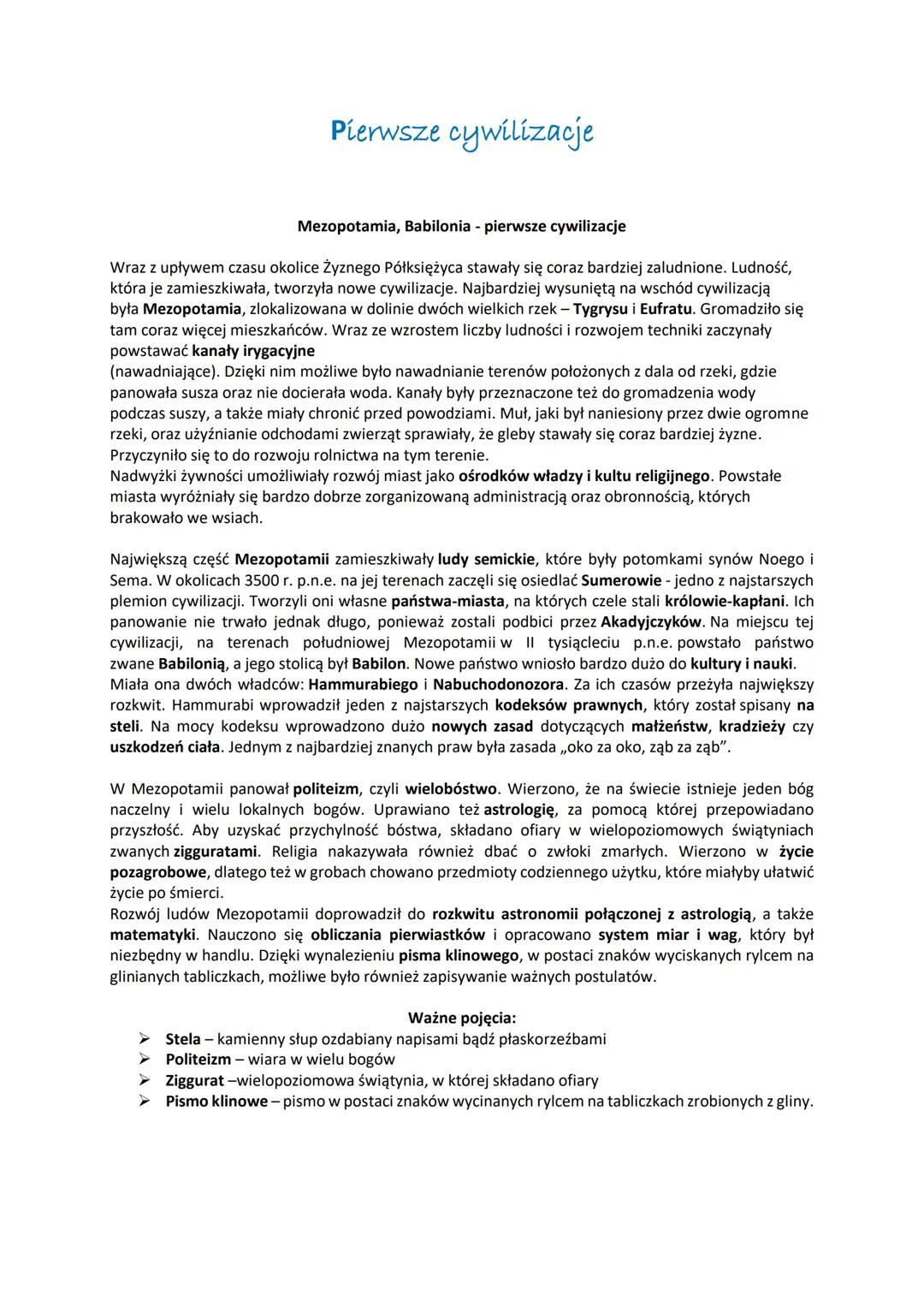 # Pierwsze cywilizacje

Mezopotamia, Babilonia - pierwsze cywilizacje

Wraz z upływem czasu okolice Żyznego Półksiężyca stawały się coraz ba