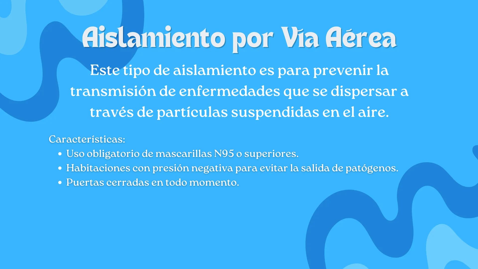 Aislamiento por Contacto
Es para prevenir la transmisión de infecciones
a través del contacto directo o indirecto con el
paciente o superfic