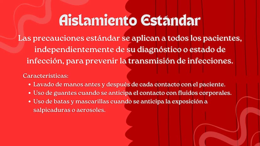 Aislamiento por Contacto
Es para prevenir la transmisión de infecciones
a través del contacto directo o indirecto con el
paciente o superfic