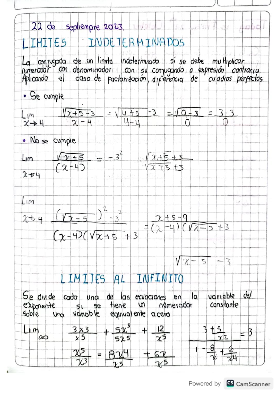 22 de septiempre 2023.
LIMITES
INDETERMINADOS
La conjugada de un limite indeterminado si se debe multiplicar
numerador con denominador con s