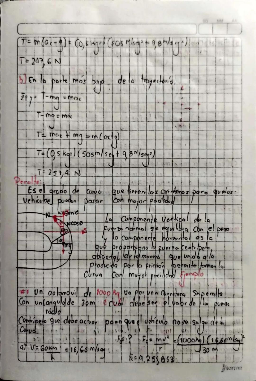 DD
MM
AA

Margo 5 del 2020

Fuerza Centripeta Fe

Cuando una partícula describe un movimiento Circular Uniper me
Poseć una laceleración diri