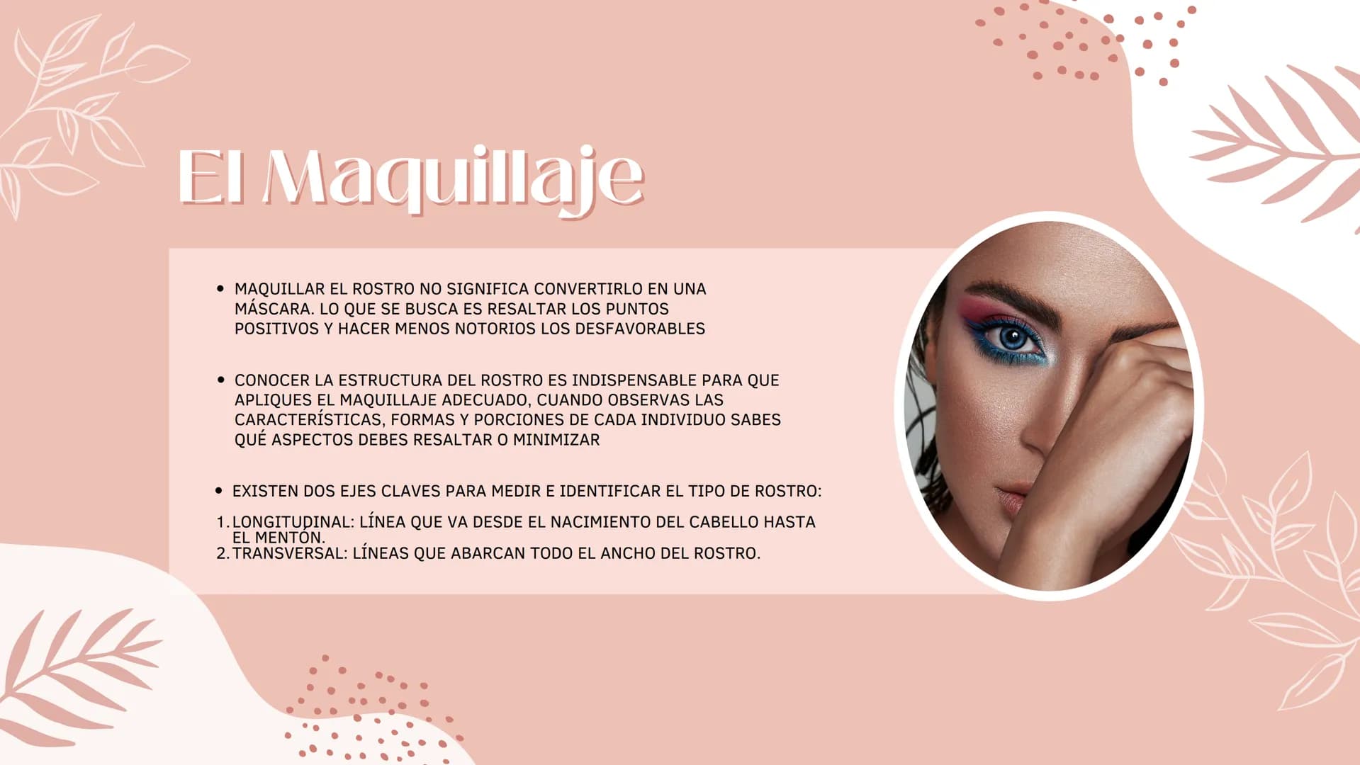 Consejos
De Maquillaje
Según tu tipo de rostro ¡Hola, soy
Olivia Wilson!
maquilladora profesional
Mi pasión es ayudarte a sentirte única con