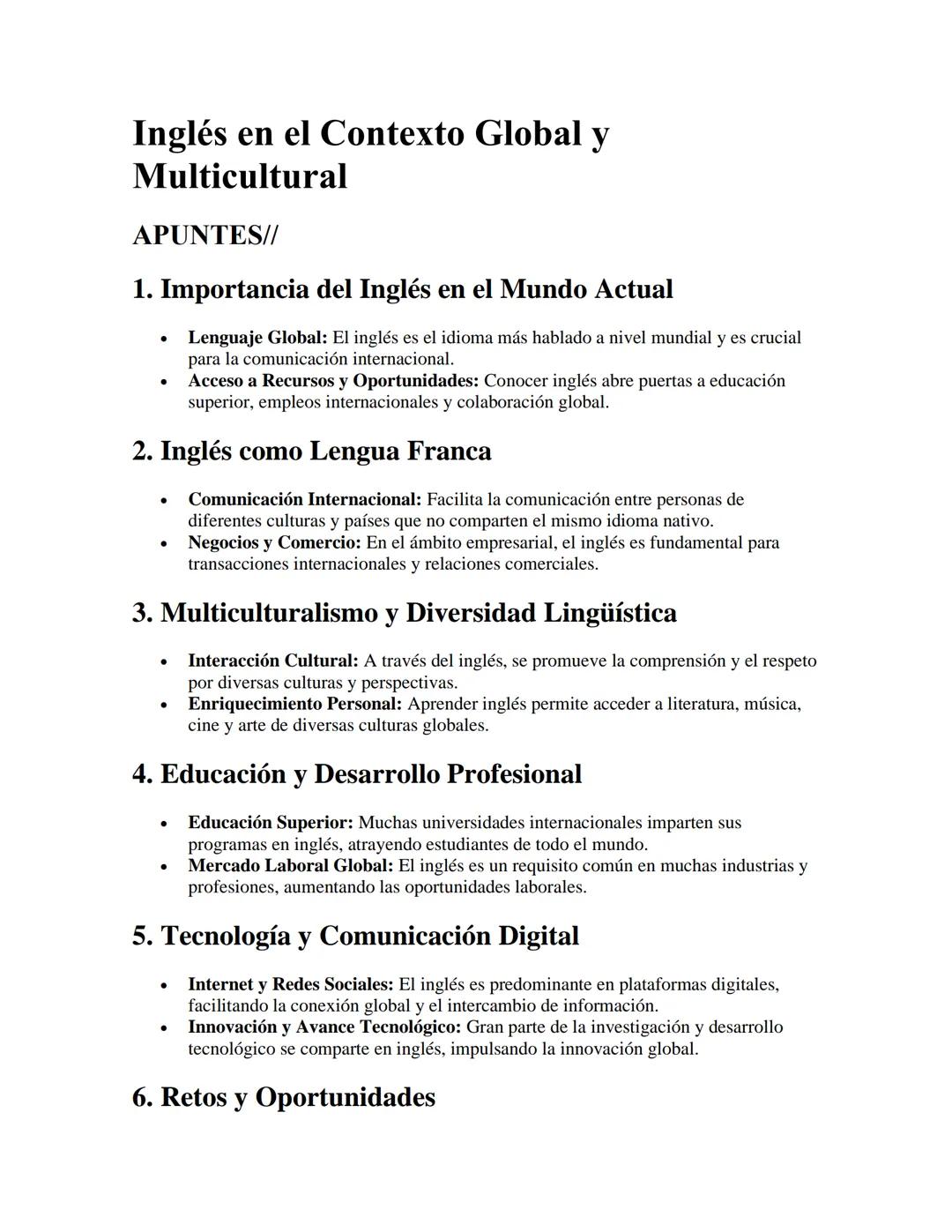 Inglés en el Contexto Global y
Multicultural
APUNTES//
1. Importancia del Inglés en el Mundo Actual
•
•
Lenguaje Global: El inglés es el idi