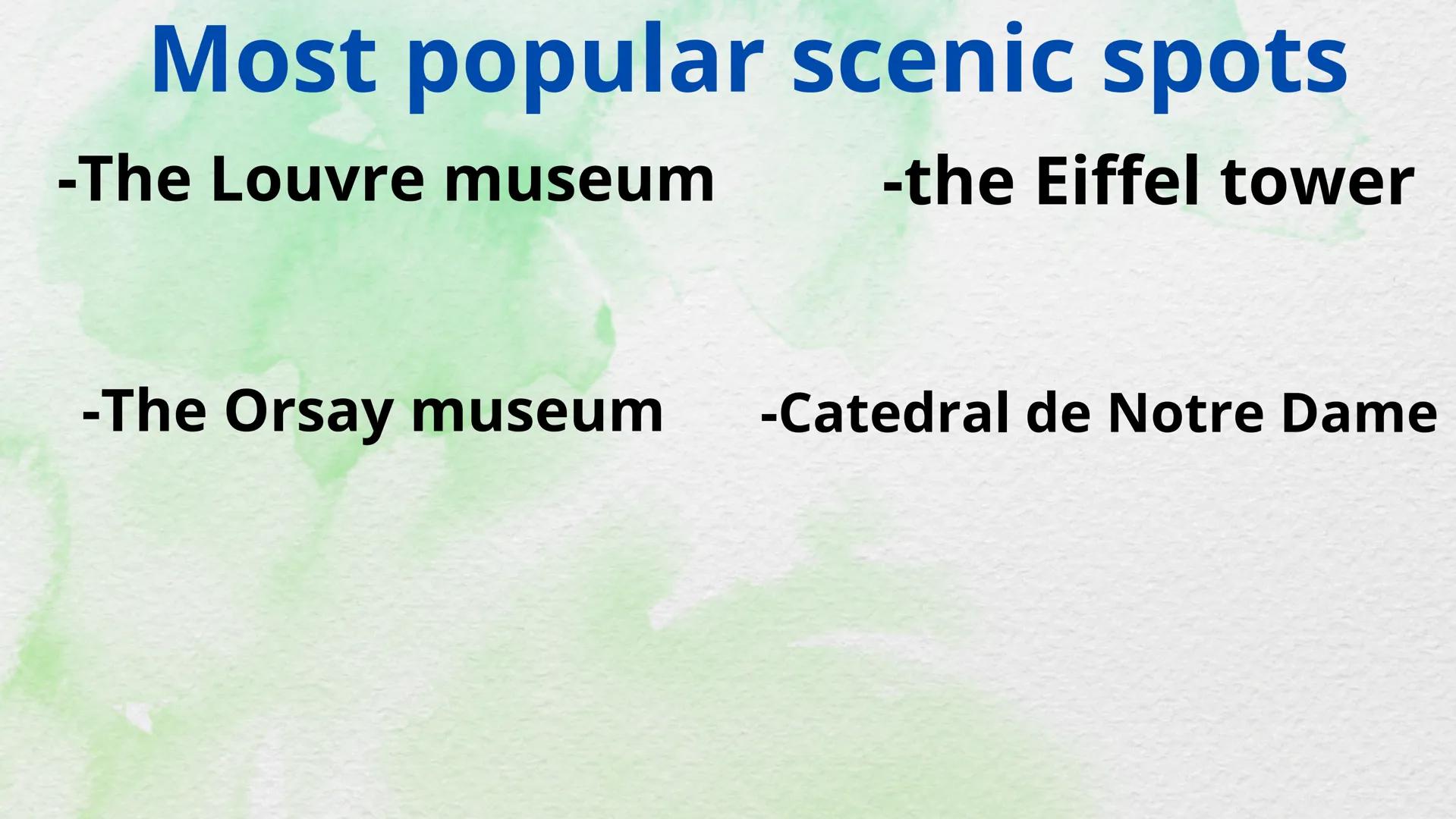 My ideal holiday
destination What is my ideal holiday
vacation destination?
The name of My favorite holiday
destinations is Paris
LEL Where 