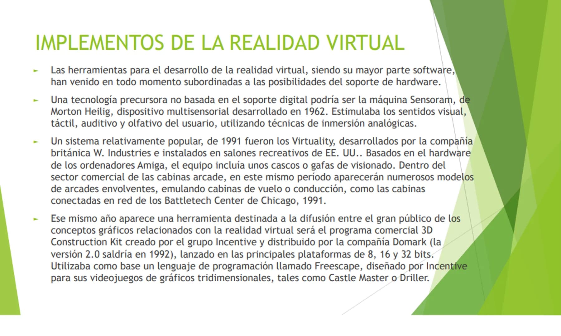 REALIDAD VIRTUAL
¿QUE ES LA REALIDAD VIRTUAL
La realidad virtual (RV) es un entorno de escenas u objetos de apariencia real. La acepción más