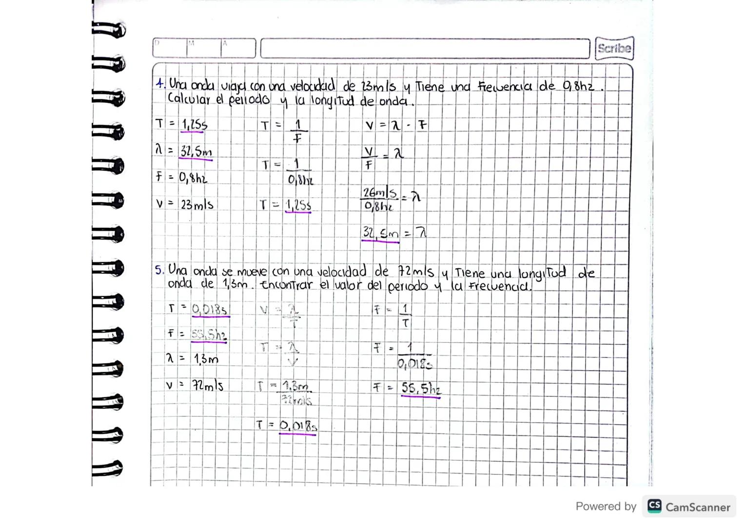 Scribe
Tarea
1. Encontrar la velocidad y el periodo de una onda cuya frecuencia es de
0,85h2 y su longuitud de onda es de 1,16m.
V = 9.86mls