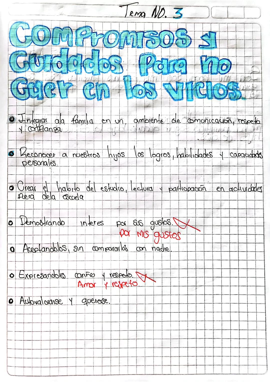 Tema No. 3
S
Compromisos
Guidados Para no
Guer en los VICIOS
• Integrar ala familia en un ambiente de comunication, respeta
Y confianza
Reco