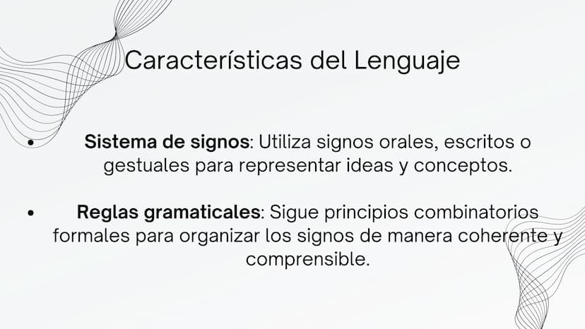 EL LENGUAJE ¿Qué es el Lenguaje?
El lenguaje es un sistema de comunicación
estructurado que puede ser tanto natural
como artificial. Incluye