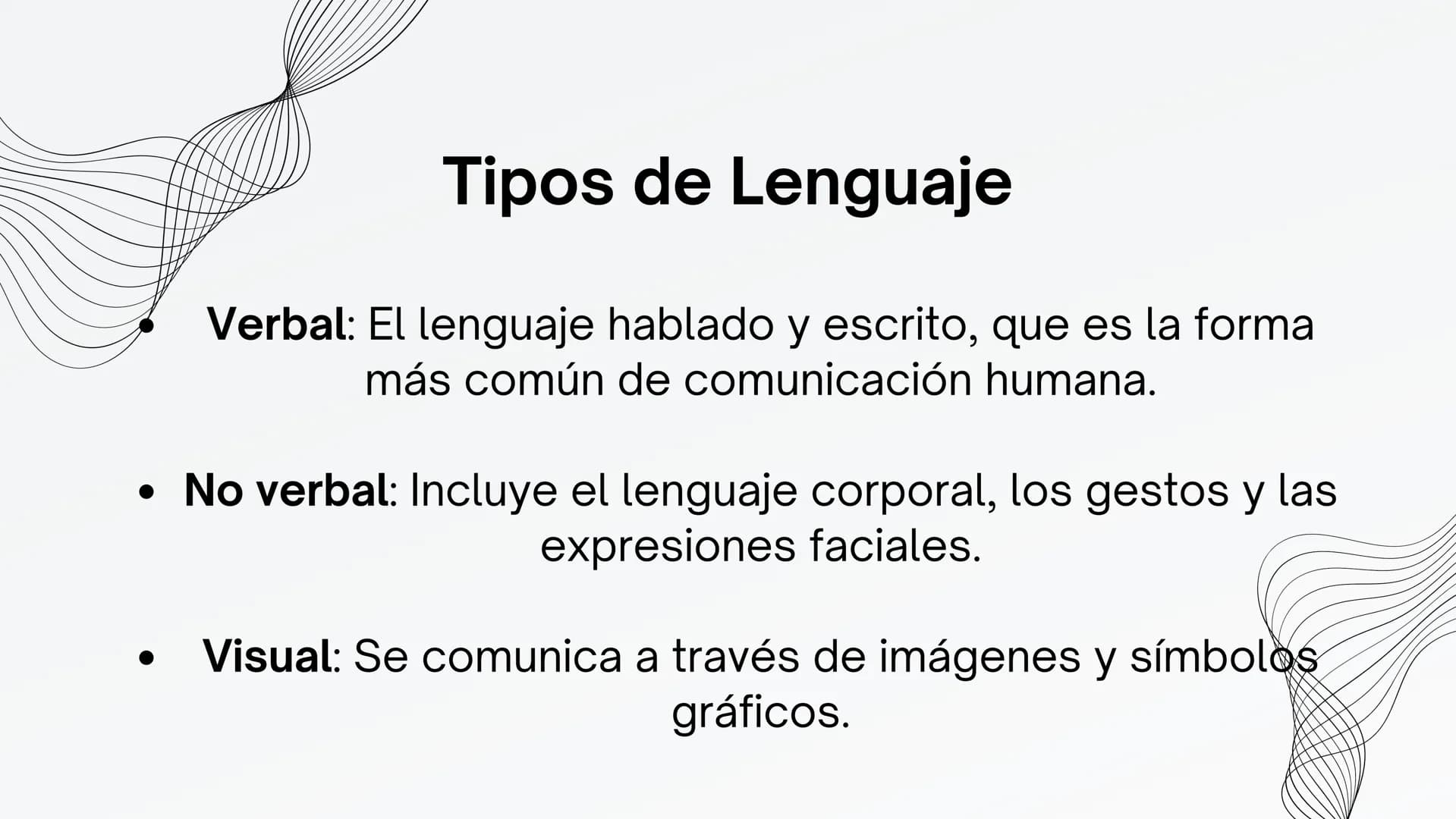 EL LENGUAJE ¿Qué es el Lenguaje?
El lenguaje es un sistema de comunicación
estructurado que puede ser tanto natural
como artificial. Incluye