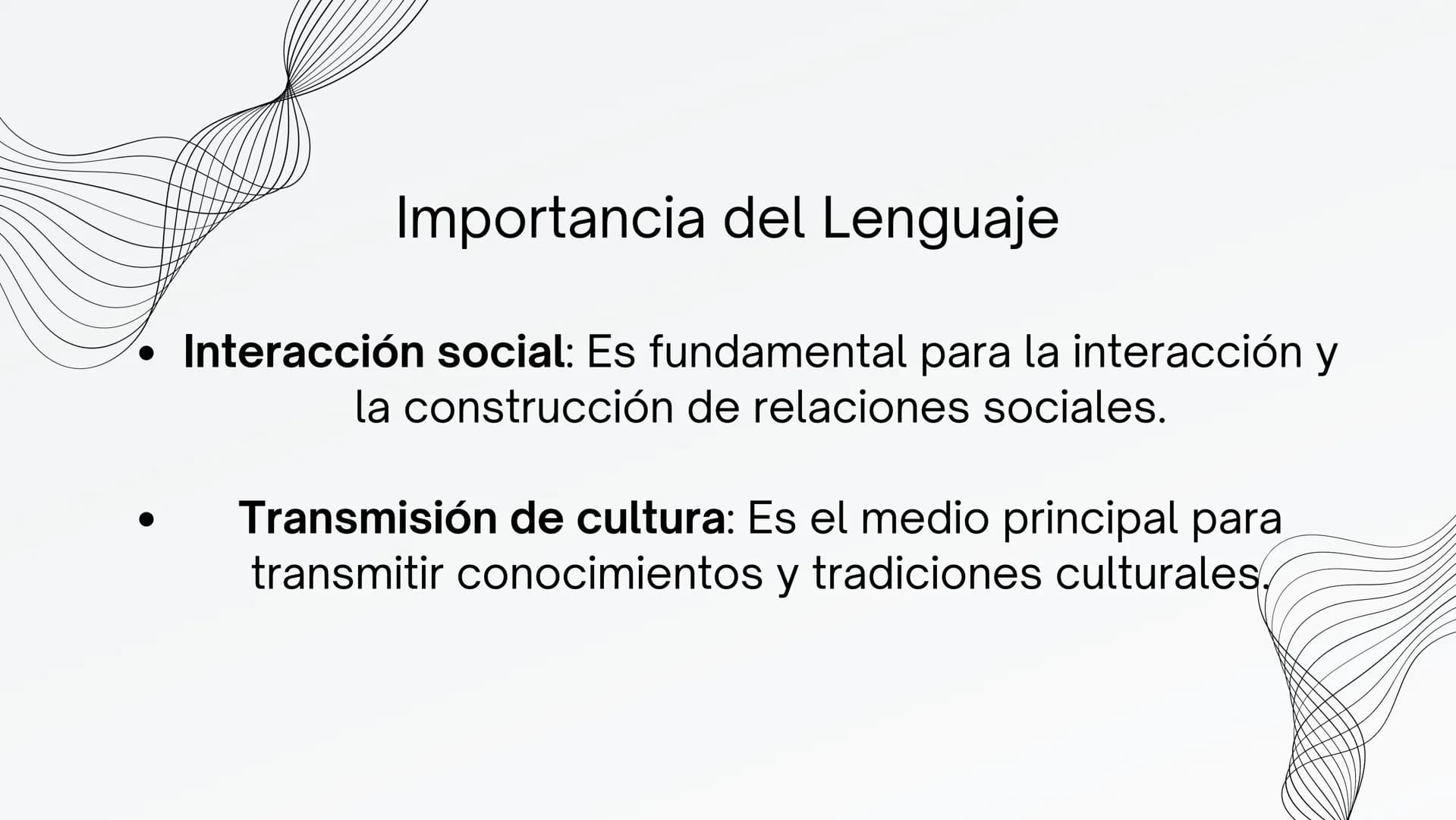 EL LENGUAJE ¿Qué es el Lenguaje?
El lenguaje es un sistema de comunicación
estructurado que puede ser tanto natural
como artificial. Incluye