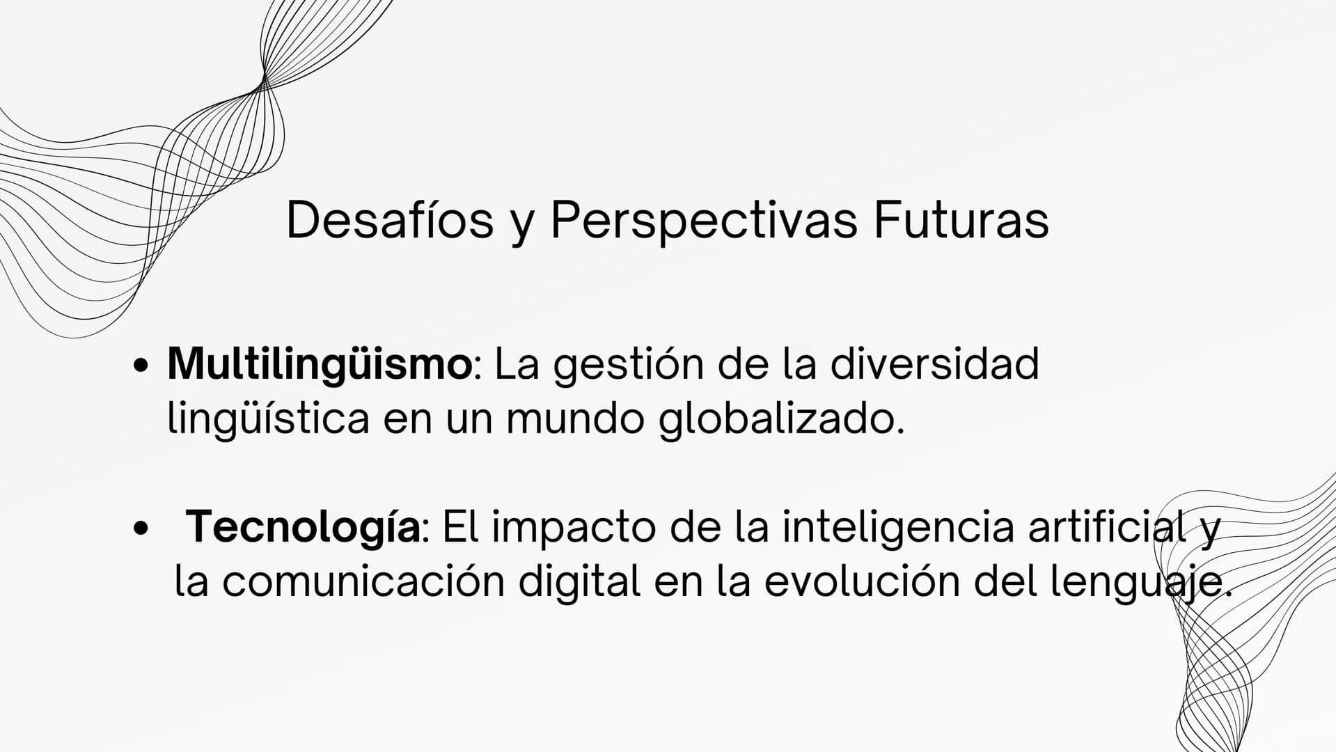 EL LENGUAJE ¿Qué es el Lenguaje?
El lenguaje es un sistema de comunicación
estructurado que puede ser tanto natural
como artificial. Incluye
