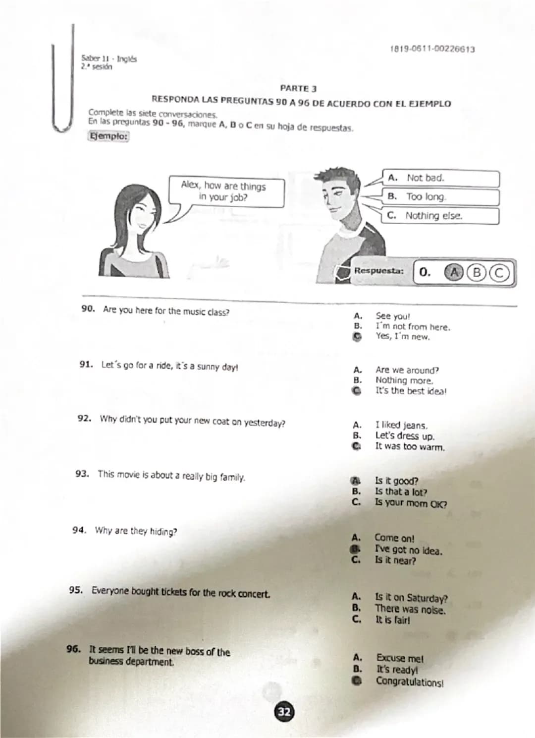 # PARTE 2

RESPONDA LAS PREGUNTAS 85 A 89 DE ACUERDO CON EL EJEMPLO

¿Dónde puede ver estos avisos?
En las preguntas 85 - 89, marque A, B o 