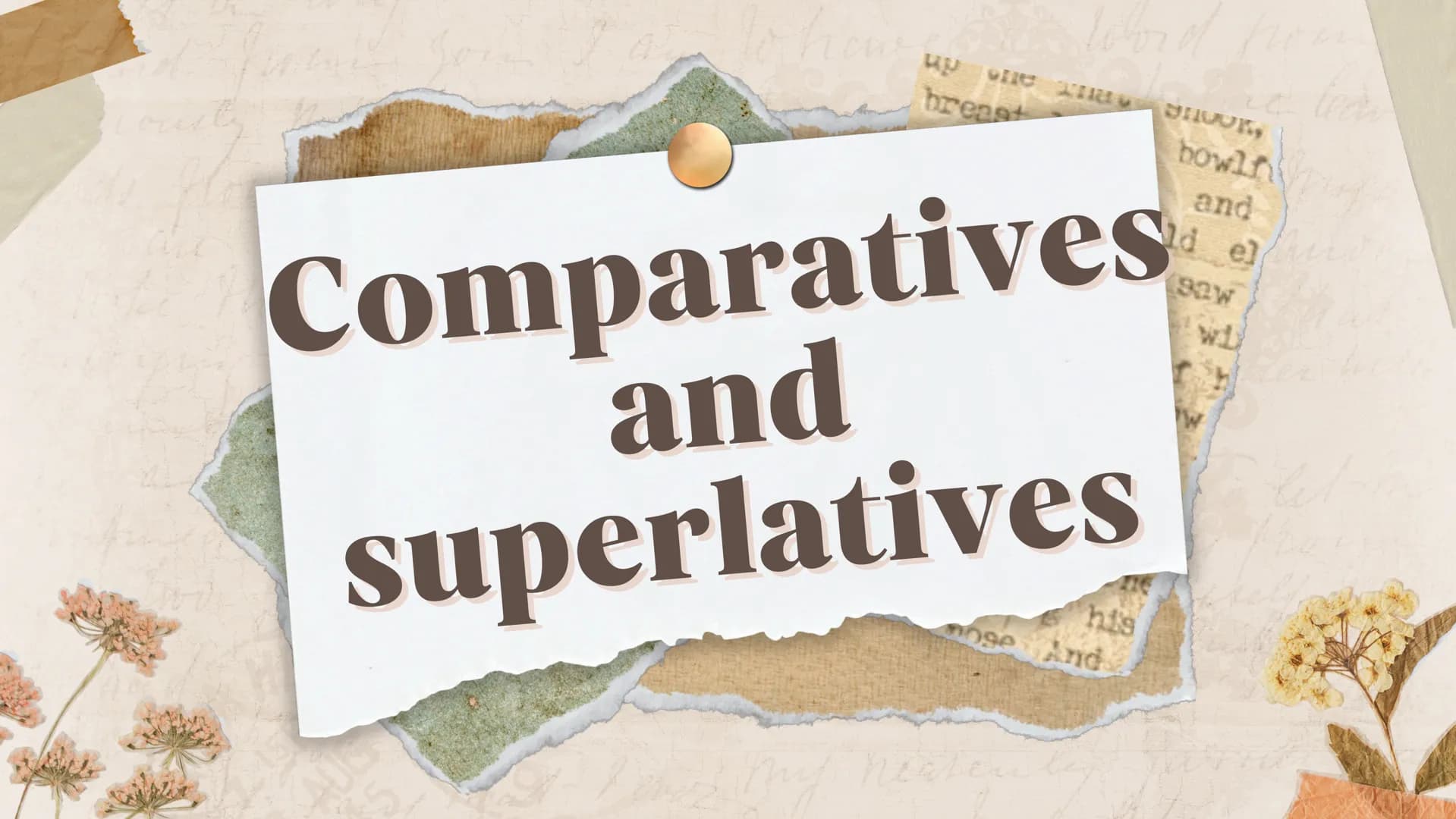 up
breast
SHOCK,
bowln
and
ld el
saw
wi
Comparatives
and
superlatives
his
se And Lke a bo
Gave chubby a
to jolly
old
186
Comparatives
and
su