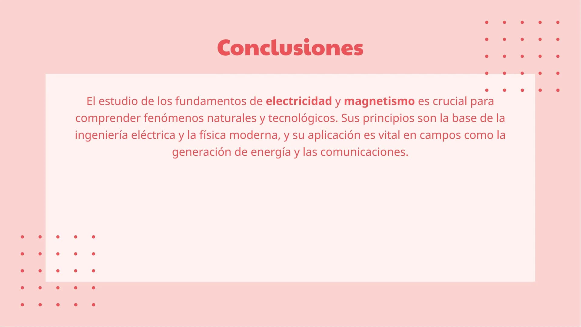 Fundamentos de
Electricidad y
Magnetismo Introducción
El electromagnetismo es una rama de la física que estudia la
relación entre electricid