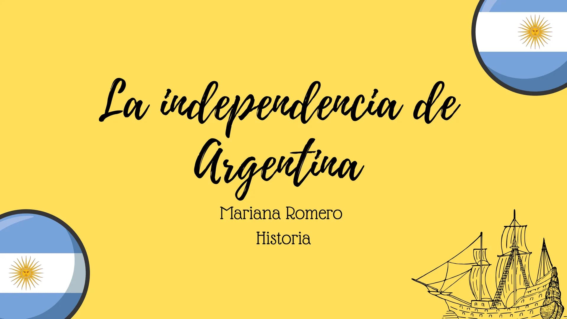 La independencia de
Argentina
Mariana Romero
Historia
n n n
" PERSONAJES IMPORTANTES
- Cornelio Saavedra: (1759 - 1829), presidente de la Pr