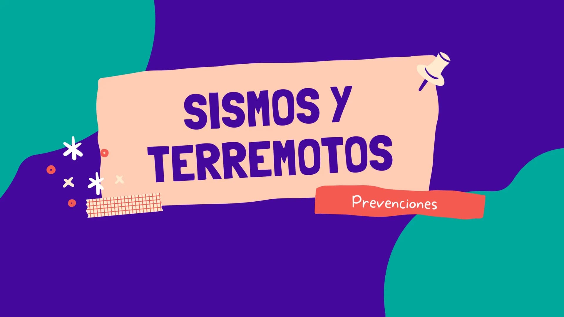 SISMOS Y
TERREMOTOS
Prevenciones QUE HACER
ANTES, DURANTE
Y DESPUES DE UN
SISMO
Antes: Prepárate.
2
Durante: Protégete
3
Después: Evalúa y A
