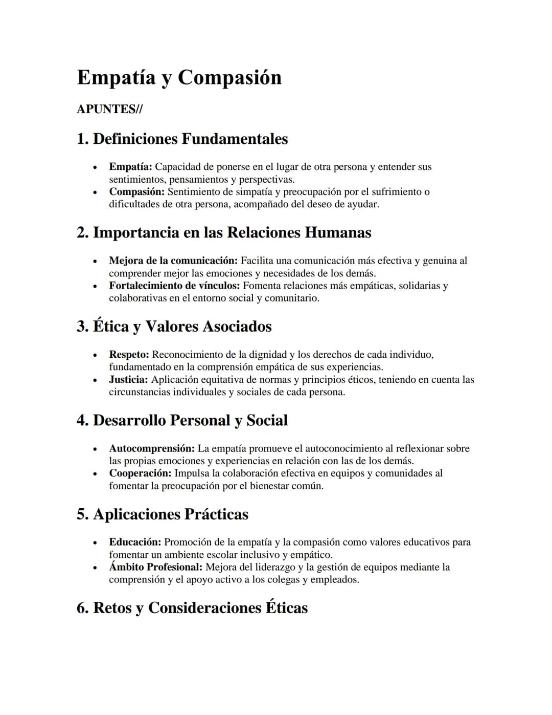 Empatía y Compasión
APUNTES//
1. Definiciones Fundamentales
•
Empatía: Capacidad de ponerse en el lugar de otra persona y entender sus
senti