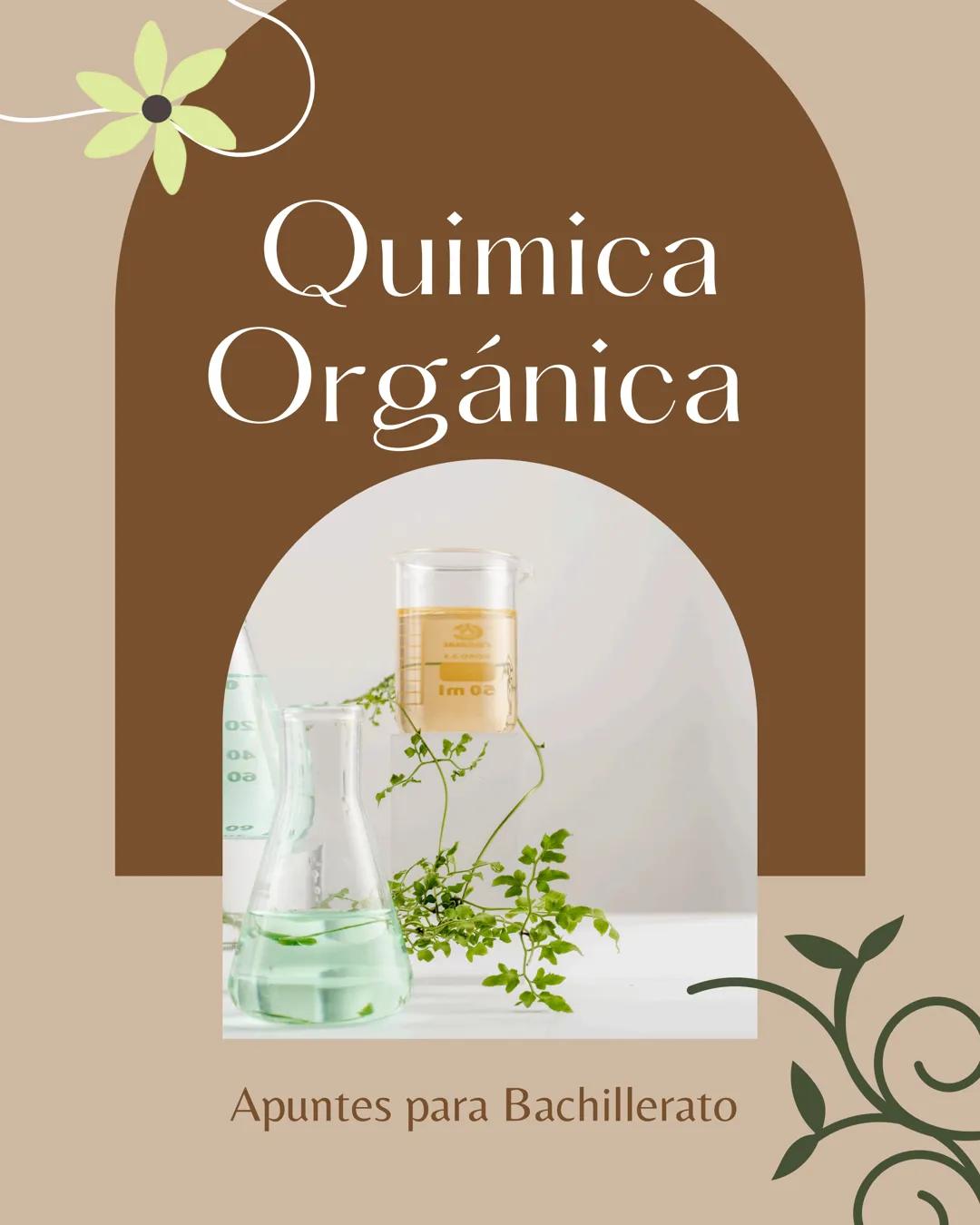 Quimica
Orgánica
OS
4P
oa
Im 02
09
Apuntes para Bachillerato Quimica Organica:
Se basa
со
en los compuestos
del carbono y
so estructura mole