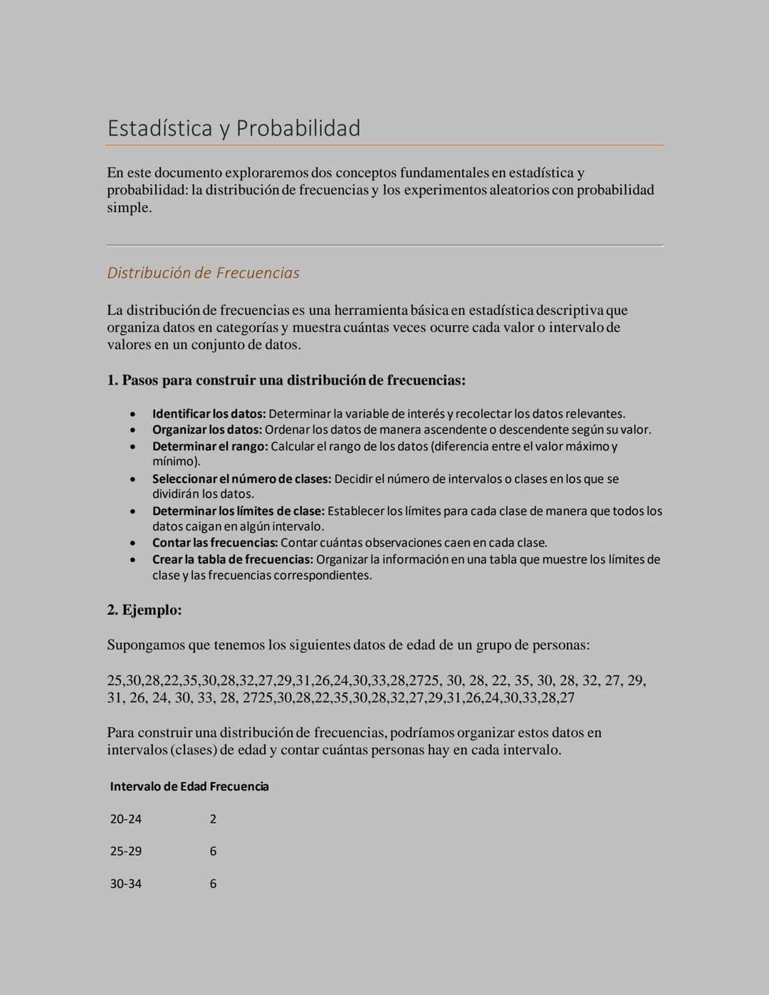 Estadística y Probabilidad
En este documento exploraremos dos conceptos fundamentales en estadística y
probabilidad: la distribución de frec