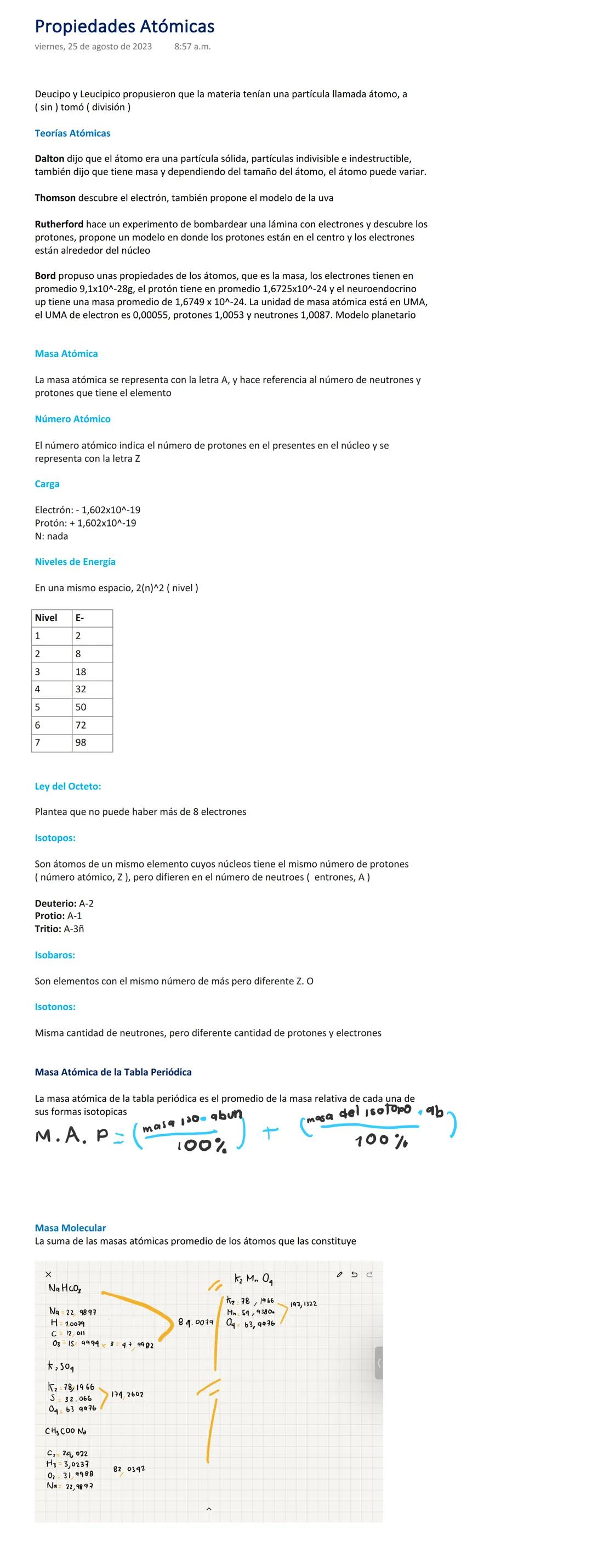 Propiedades Atómicas
viernes, 25 de agosto de 2023
8:57 a.m.
Deucipo y Leucipico propusieron que la materia tenían una partícula llamada áto