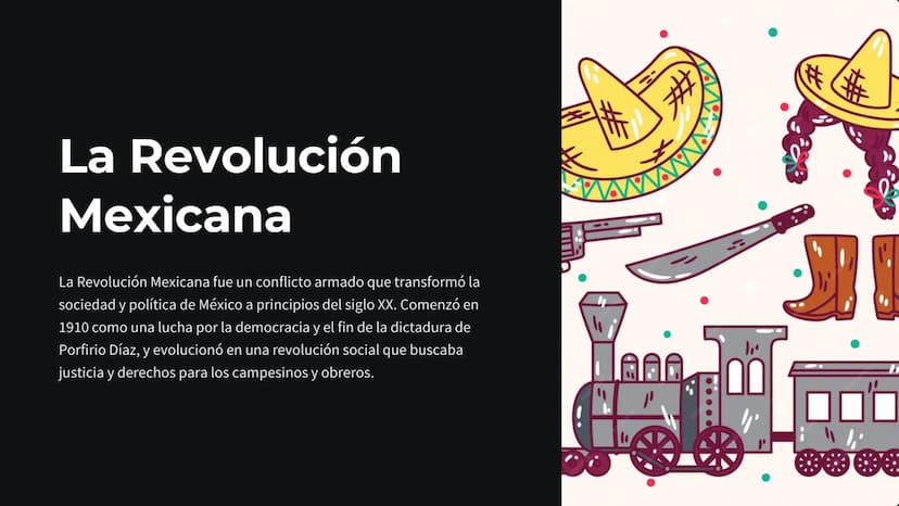 La Revolución
Mexicana
La Revolución Mexicana fue un conflicto armado que transformó la
sociedad y política de México a principios del siglo