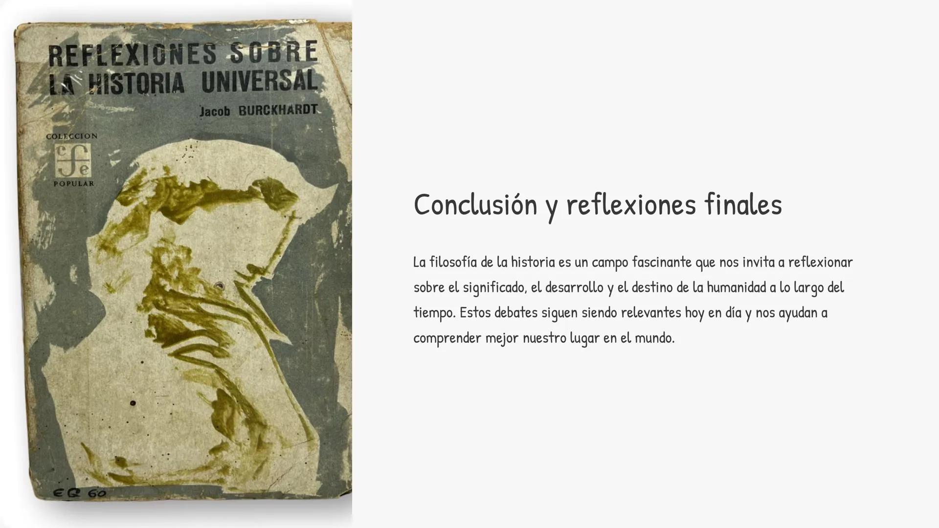 # la filosofía de la historia

La filosofía de la historia es una rama de la filosofía que estudia el significado y
el desarrollo de la hist