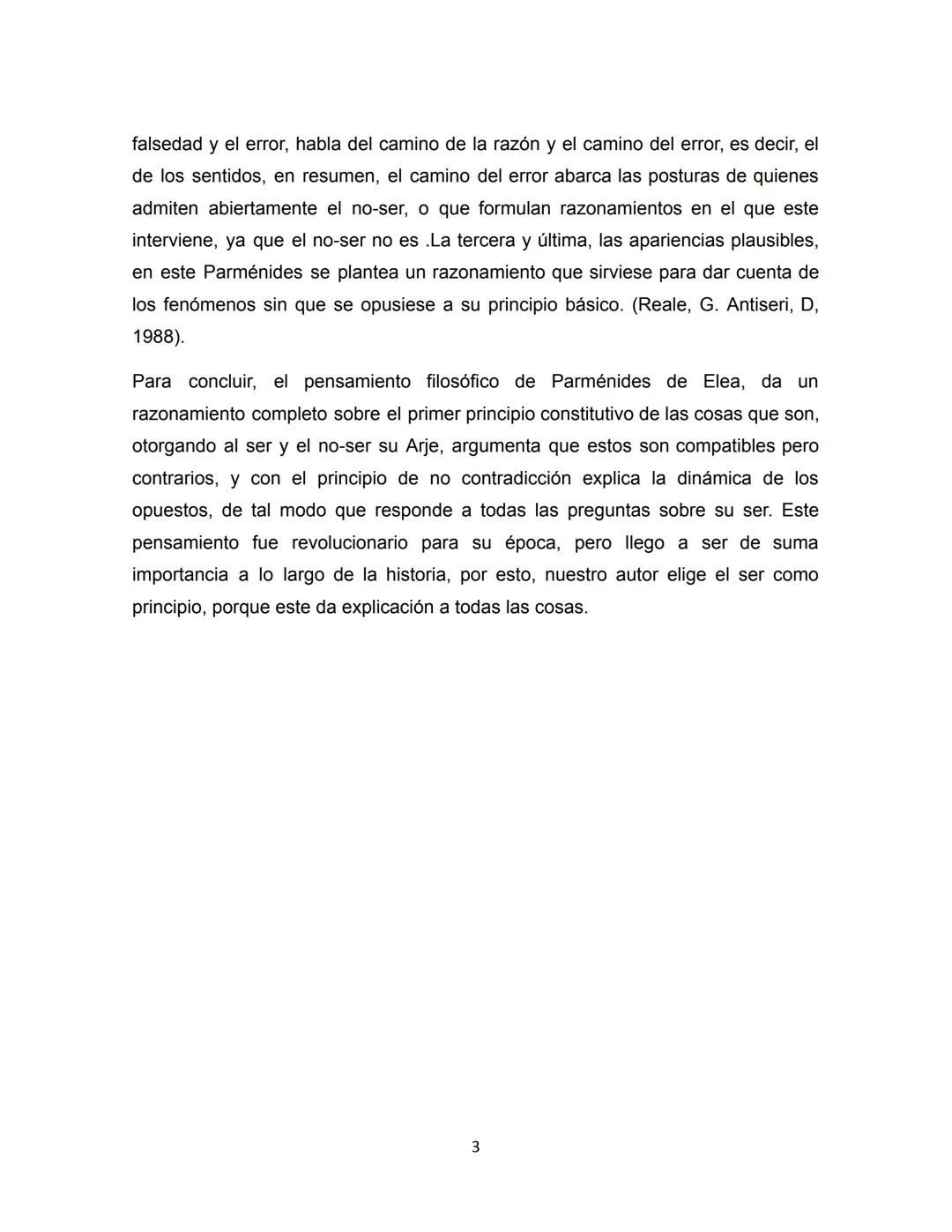 Propuesta Filosófica de Parménides.1
"No puedes reconocer el no ser, no puedes hablar de él,
porque el pensamiento y el ser son la misma cos