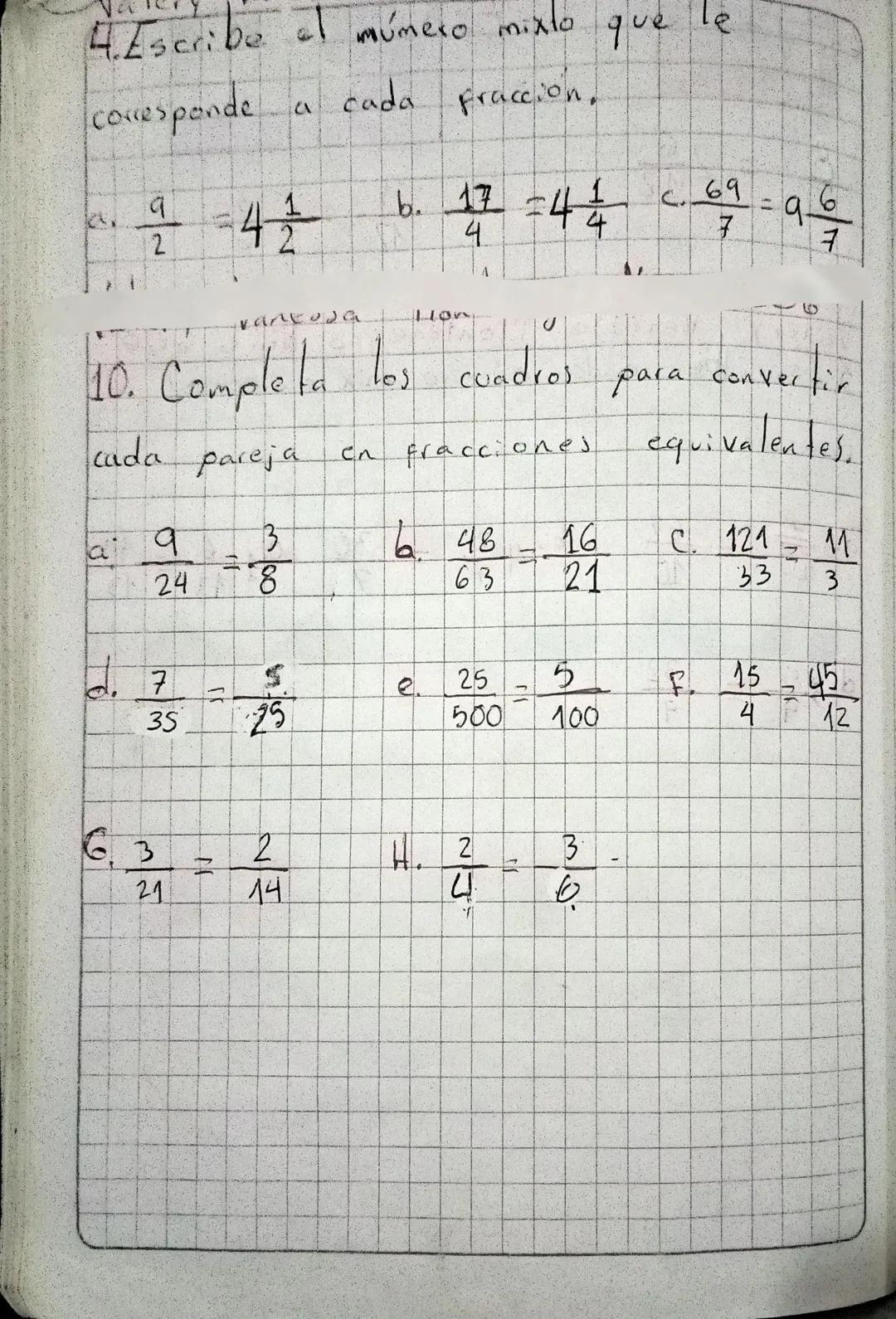 parte coloreada: $\frac{5}{16}$

1.h parte coloreada: $\frac{2}{5}$

parte no coloreada $\frac{3}{5}$

D.Escribe una situación que se repres