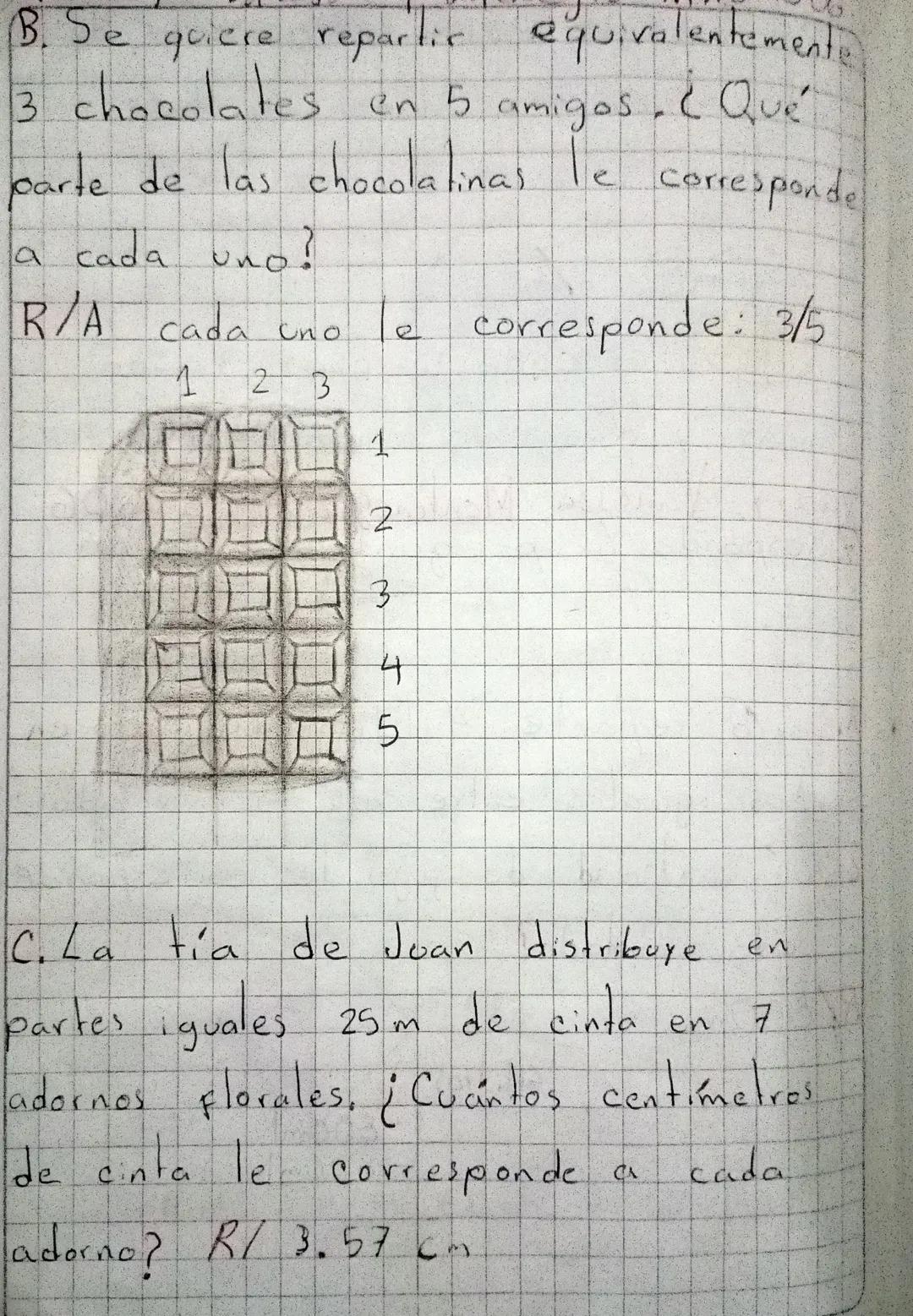 parte coloreada: $\frac{5}{16}$

1.h parte coloreada: $\frac{2}{5}$

parte no coloreada $\frac{3}{5}$

D.Escribe una situación que se repres