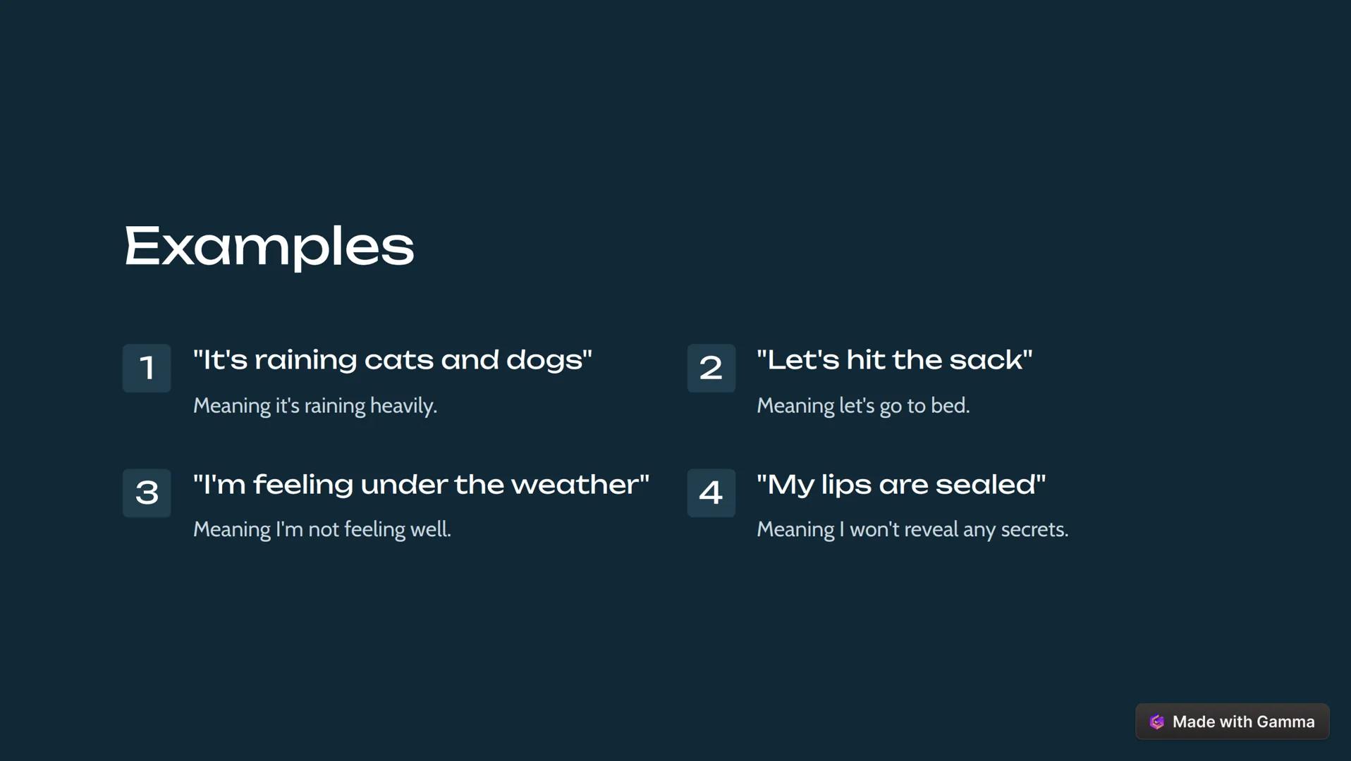 Colloquial
Expressions
Colloquial expressions are the informal, conversational language used in
everyday speech. They add color and personal