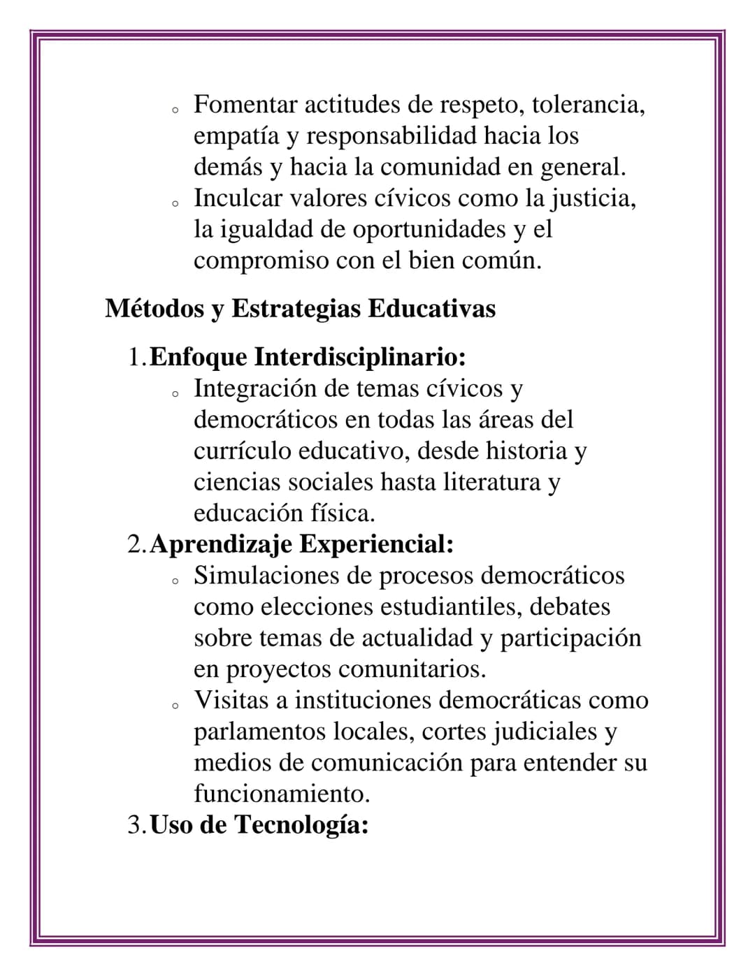 FORMACIÓN
CÍVICA Y
PARTICIPACIÓN
DEMOCRÁTICA
La formación cívica y la participación
democrática son componentes esenciales para el
desarroll