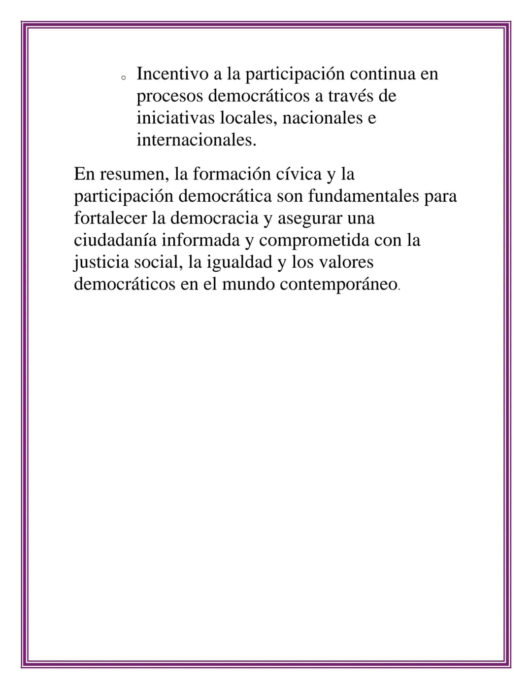 FORMACIÓN
CÍVICA Y
PARTICIPACIÓN
DEMOCRÁTICA
La formación cívica y la participación
democrática son componentes esenciales para el
desarroll