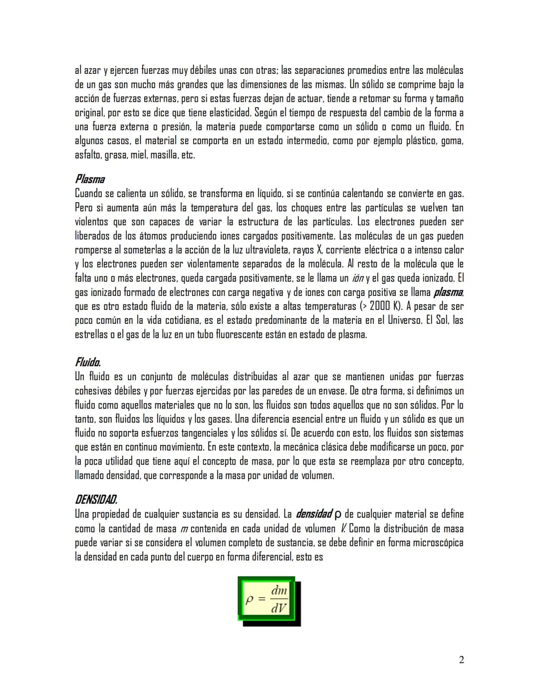 ESTRUCTURA DE LA MATERIA
MECANICA ELEMENTAL DE FLUIDOS
En Griego, átomo significa indivisible, por eso esta palabra fue adoptado por los fís