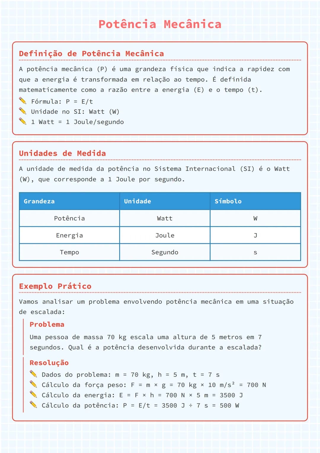 # Potência Mecânica

## Definição de Potência Mecânica

A potência mecânica (P) é uma grandeza física que indica a rapidez com
que a energia