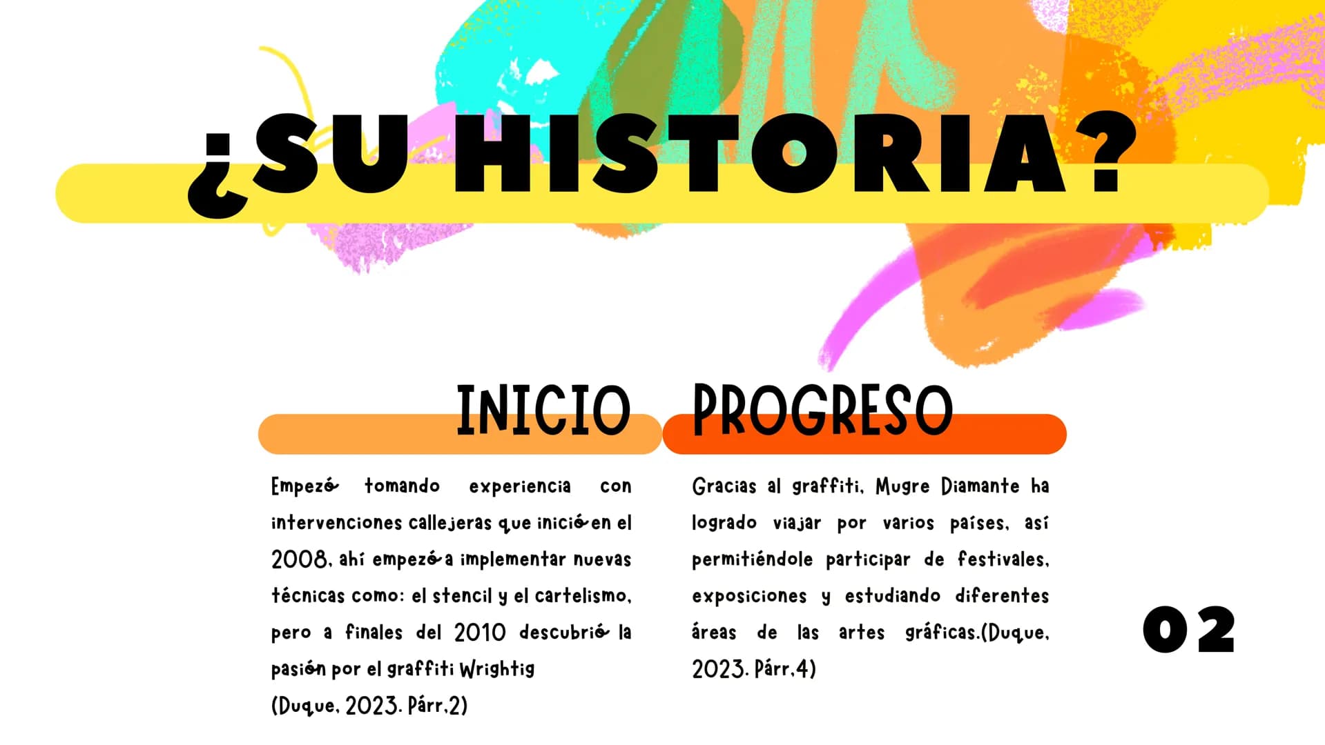 tl
MUGRE
DIAMANTE
KAREN DUARTE P
TABLA DE
CONTENIDO
1.
2.
3.
4.
5.
¿QUIÉN ES?
¿SU HISTORIA?
OBRAS
ANÁLISIS
REFERENCIAS ¿QUIÉN ES?
Es una dis